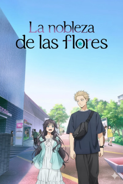 La nobleza de las flores Latino
